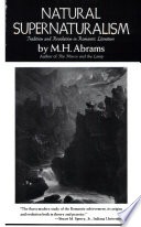 Natural supernaturalism;tradition and revolution in romantic literature